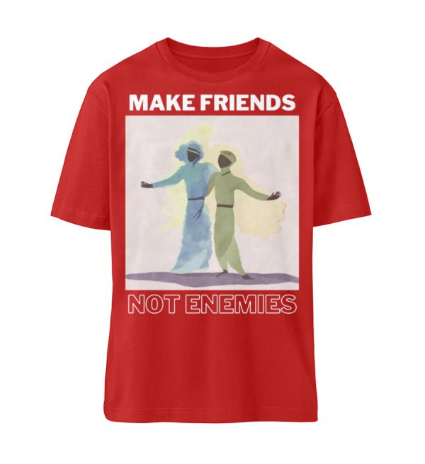 Make Friends Not Enemies - Organic Relaxed Shirt ST/ST-4