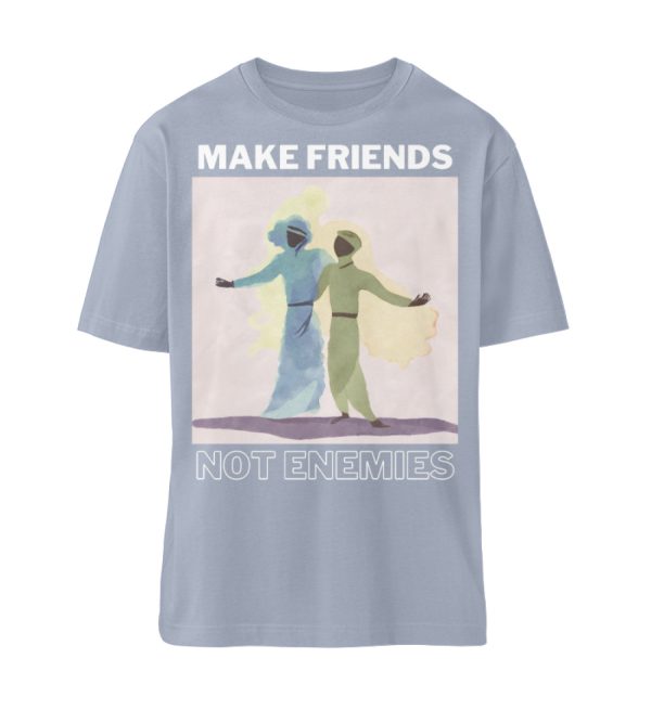 Make Friends Not Enemies - Organic Relaxed Shirt ST/ST-7164