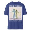 BXS4IEDE_STTU759-7217 Make Friends Not Enemies - Organic Relaxed Shirt ST/ST-7217