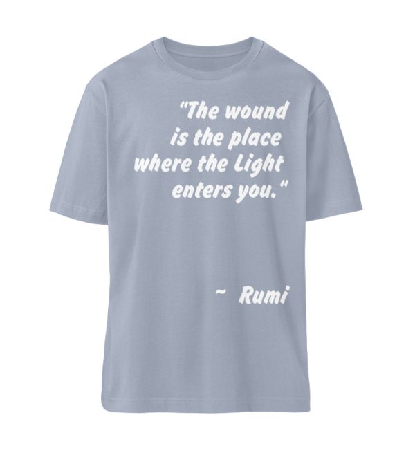 The wound is the place where the Light enters you. - Organic Relaxed Shirt ST/ST-7164