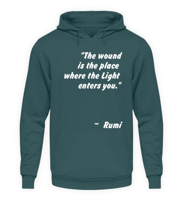 The wound is the place where the Light enters you. - Unisex Hoodie-1461