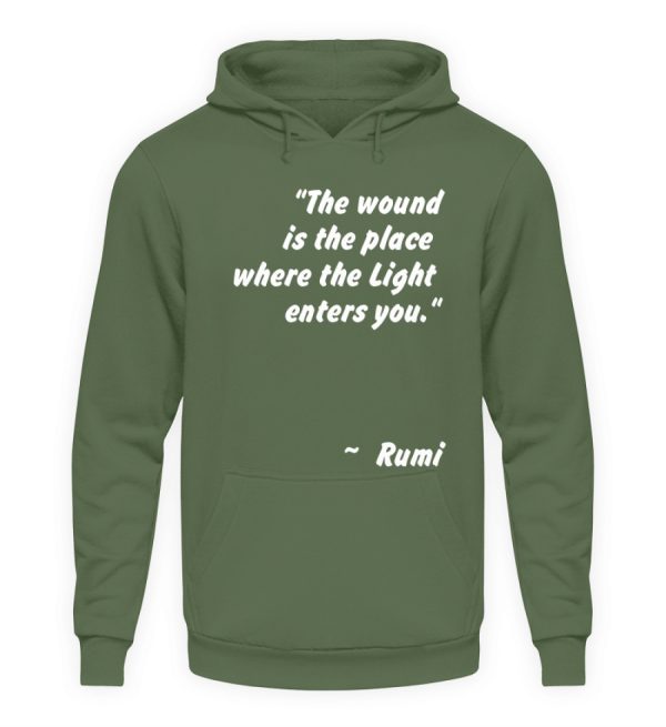 The wound is the place where the Light enters you. - Unisex Hoodie-7267