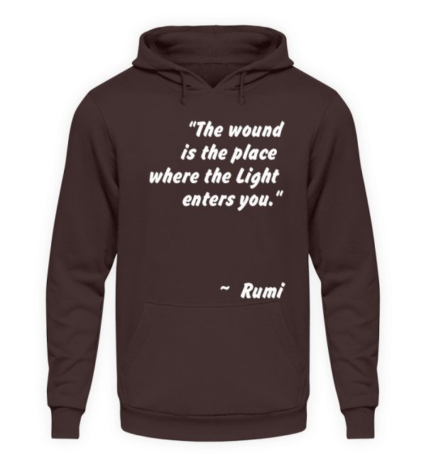 The wound is the place where the Light enters you. - Unisex Hoodie-1604