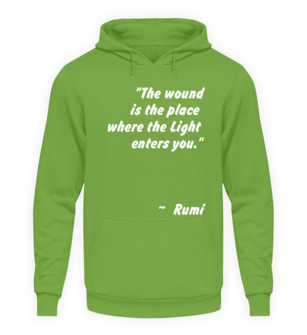 The wound is the place where the Light enters you. - Unisex Hoodie-1646