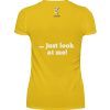 God has the best jokes ... ... just look at me! - Women Basic Shirt-3201