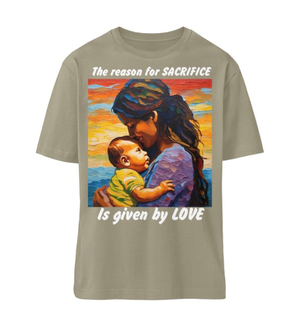 The reason for Sacrifice is given by Love - Organic Relaxed Shirt ST/ST-651