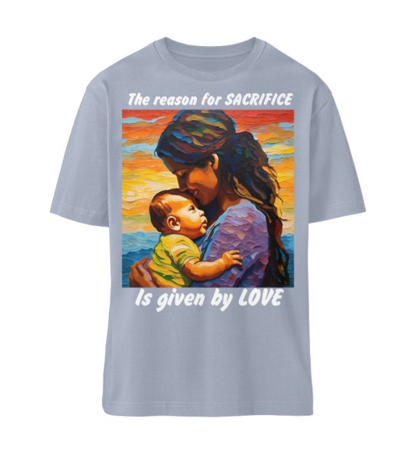 The reason for Sacrifice is given by Love - Organic Relaxed Shirt ST/ST-7164