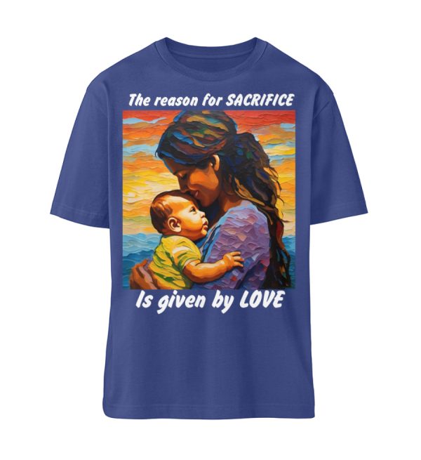 The reason for Sacrifice is given by Love - Organic Relaxed Shirt ST/ST-7217