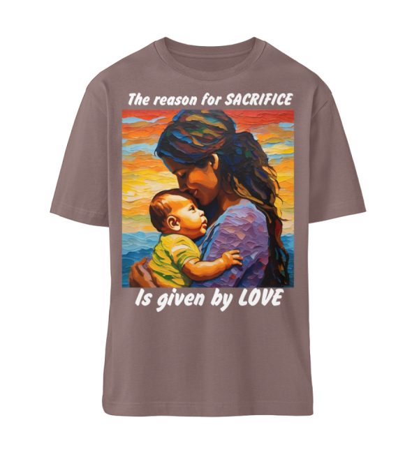 The reason for Sacrifice is given by Love - Organic Relaxed Shirt ST/ST-7219