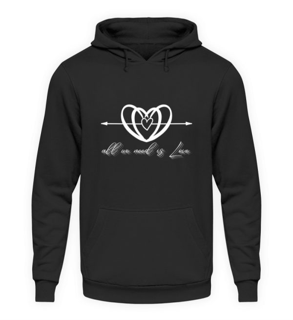 All we Need is Love - Unisex Hoodie-639