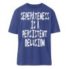Seperateness is a Persistent Delusion - Organic Relaxed Shirt ST/ST-7217