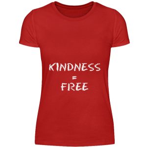 Kindness is Free - Women Basic Shirt-4
