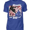 Wrestle Your Bad Self Not Others - Men Basic Shirt-668