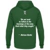 Do not seek to follow in the footsteps of the wise. Seek what they sought. Matsuo Basho - Unisex Hoodie-833