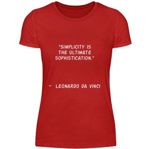 Simplicity is the Ultimate Sophistication - Women Basic Shirt-4