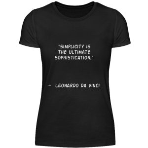 Simplicity is the Ultimate Sophistication - Women Basic Shirt-16