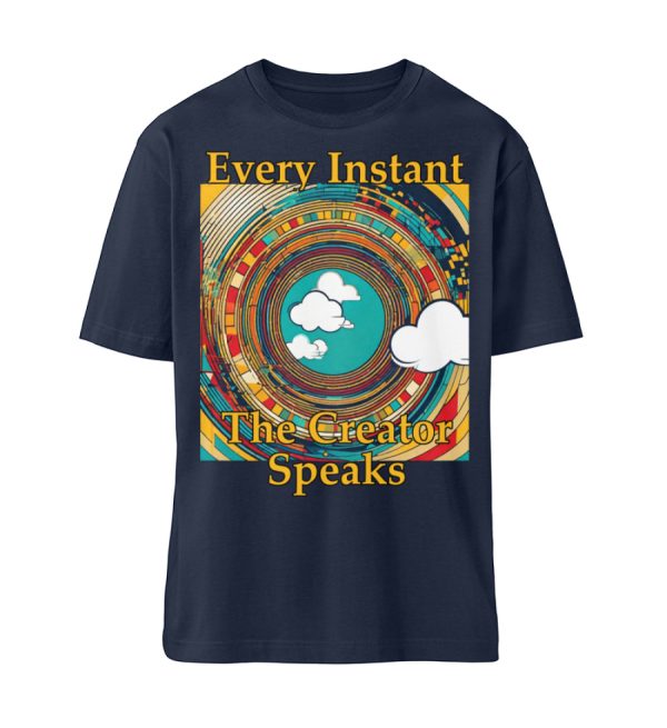 Every instant, the Creator Speaks - Organic Relaxed Shirt ST/ST-6887