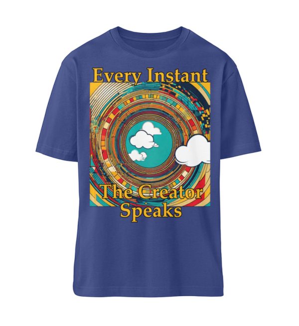 Every instant, the Creator Speaks - Organic Relaxed Shirt ST/ST-7217