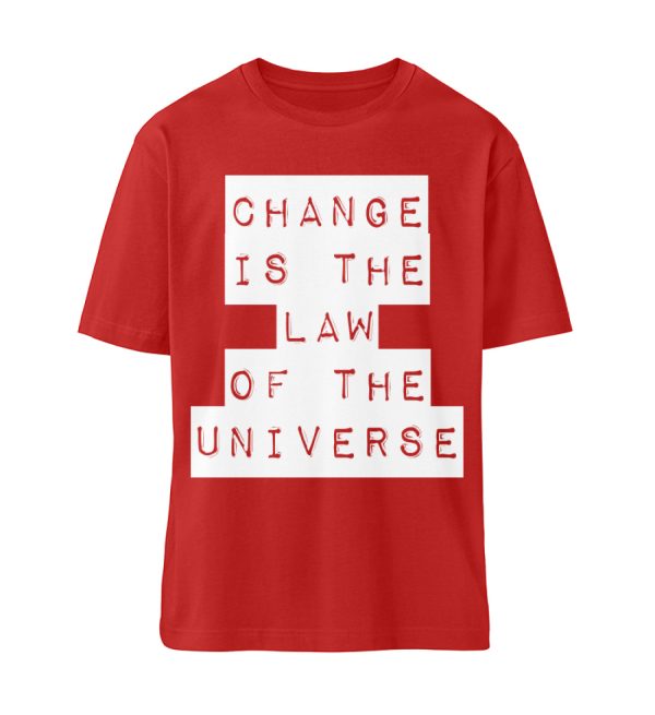 Change Is The Law Of The Universe - Organic Relaxed Shirt ST/ST-4