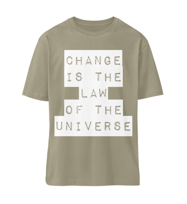 Change Is The Law Of The Universe - Organic Relaxed Shirt ST/ST-651