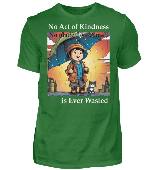 No Act of Kindness No Matter How Small is Ever Wasted - Men Basic Shirt-718