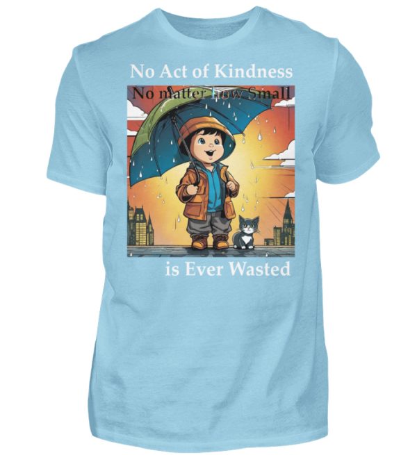 No Act of Kindness No Matter How Small is Ever Wasted - Men Basic Shirt-674