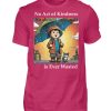 No Act of Kindness No Matter How Small is Ever Wasted - Men Basic Shirt-1216