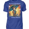 No Act of Kindness No Matter How Small is Ever Wasted - Men Basic Shirt-668