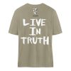 Live in Truth - Organic Relaxed Shirt ST/ST-651