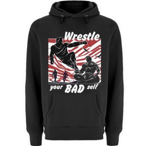 Wrestle Your Bad Self Not Others - Unisex Premium Hoodie-16