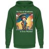 No Act of Kindness No Matter How Small is Ever Wasted - Unisex Hoodie-833