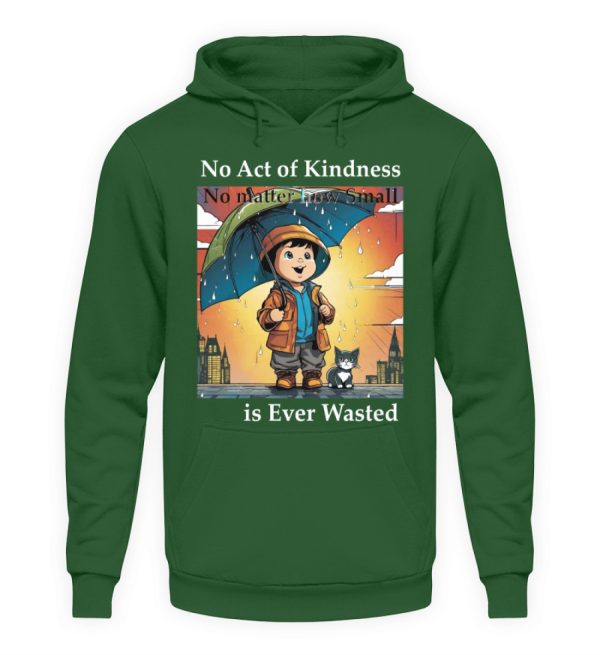 No Act of Kindness No Matter How Small is Ever Wasted - Unisex Hoodie-833