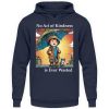 No Act of Kindness No Matter How Small is Ever Wasted - Unisex Hoodie-1698