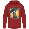 No Act of Kindness No Matter How Small is Ever Wasted - Unisex Hoodie-1503