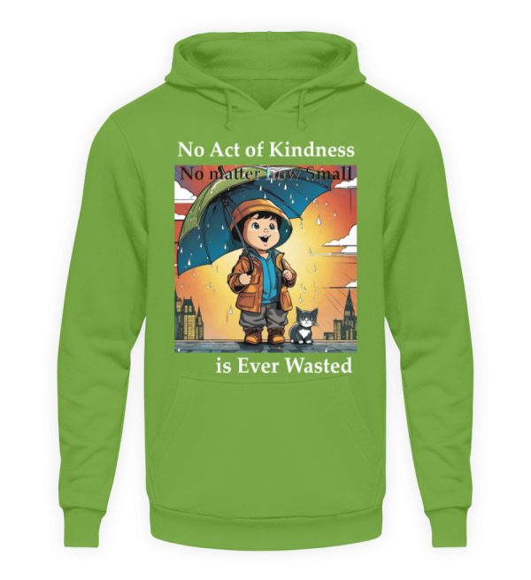 No Act of Kindness No Matter How Small is Ever Wasted - Unisex Hoodie-1646