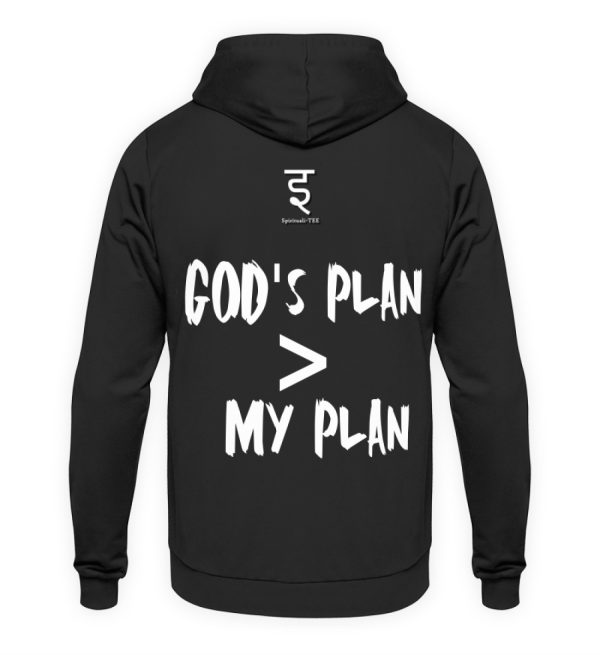 God-s plan is larger than my plan - Unisex Hoodie-639