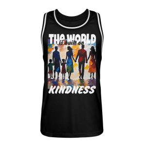 The World Is Built On Kindness - Unisex Basketball Jersey-16