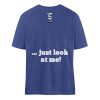 God has the best jokes ... ... just look at me! - Organic Relaxed Shirt ST/ST-7217