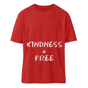 Kindness is Free - Organic Relaxed Shirt ST/ST-4