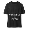 4X3KPCM8_STTU759-16 Kindness is Free - Organic Relaxed Shirt ST/ST-16