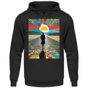 Walk with God Unlock Your Path - Unisex Hoodie-639