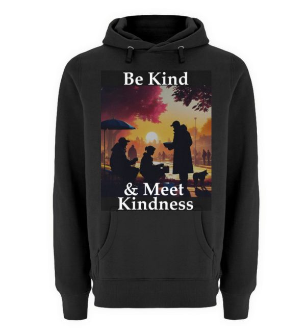 Be Kind And Meet Kindness - Unisex Premium Hoodie-16