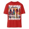 The World Is Built On Kindness - Organic Relaxed Shirt ST/ST-4