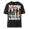 The World Is Built On Kindness - Organic Relaxed Shirt ST/ST-16