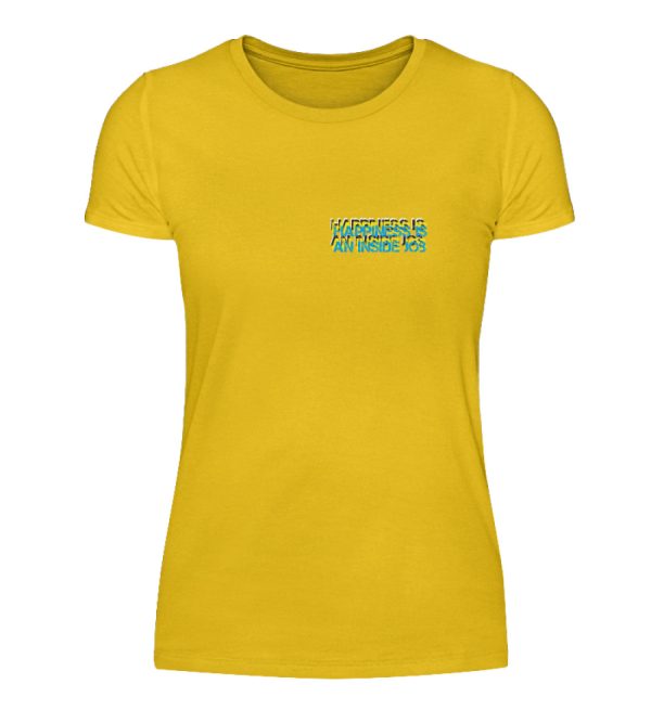 HAPPINESS IS AN INSIDE JOB - Women Basic Shirt-3201