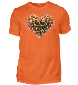 Be Drunk With Love - Men Basic Shirt-1692
