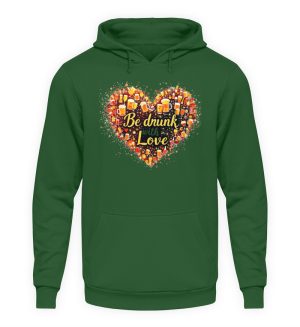 Be Drunk With Love - Unisex Hoodie-833