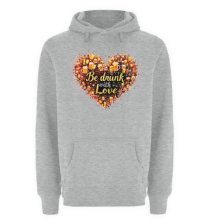 Be Drunk With Love - Unisex Premium Hoodie-6807