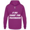 If You Cannot Find Peacemakers Be One - Unisex Hoodie-1658