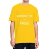 Kindness is Free - The Spirituali-Tee Original Shirt